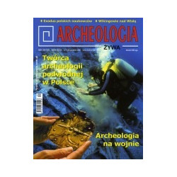 Archeologia Żywa nr 1(40) 2008
