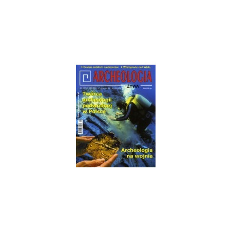 Archeologia Żywa nr 1(40) 2008