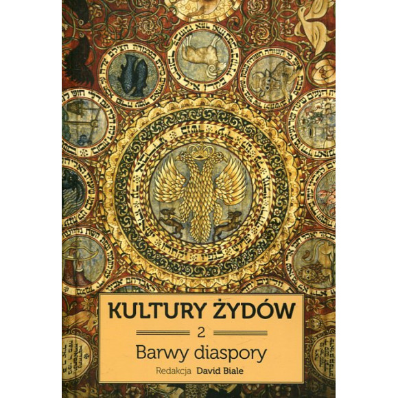 Kultury Żydów Tom 2 Barwy diaspory