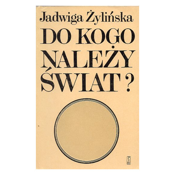 Do kogo należy świat?