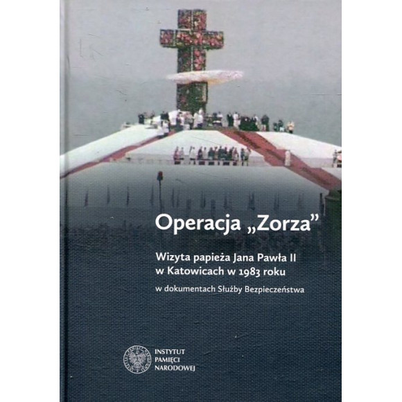 Operacja Zorza. Wizyta papieża Jana Pawła II w Katowicach w 1983 roku