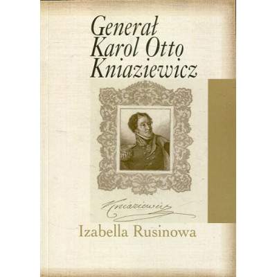 Generał Karol Otto Kniaziewicz