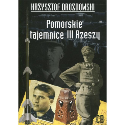 Pomorskie tajemnice III Rzeszy