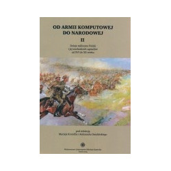 Od armii komputowej do narodowej, t. II