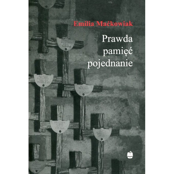 Prawda pamięć i pojednanie