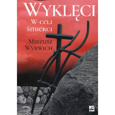Wyklęci W celi śmierci