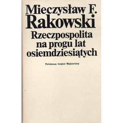 Rzeczpospolita na progu lat osiemdziesiątych