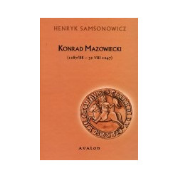 Konrad Mazowiecki (1187/88 - 31 VIII 1247)