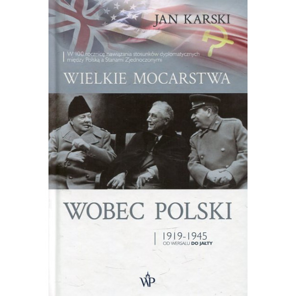 Wielkie mocarstwa wobec Polski 1919-1945