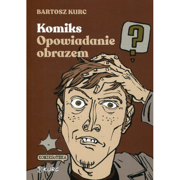 Komiks. Opowiadanie obrazem