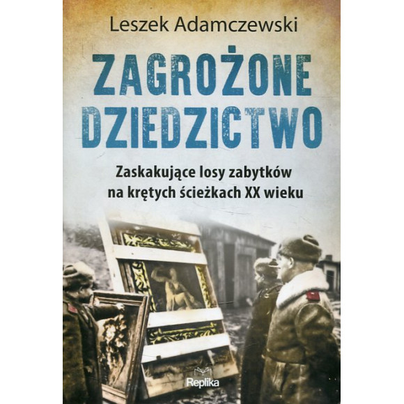 Zagrożone dziedzictwo