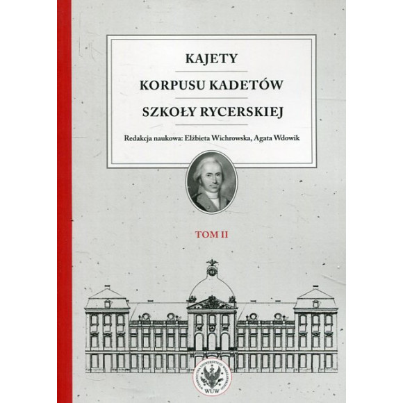Kajety Korpusu Kadetów Szkoły Rycerskiej Tom 2