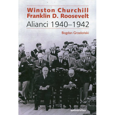 Winston Churchill i Franklin D. Roosevelt, Alianci 1940-1942