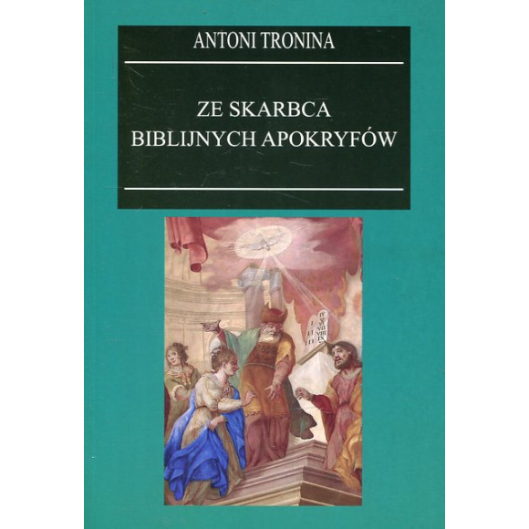 Ze skarbca biblijnych apokryfów