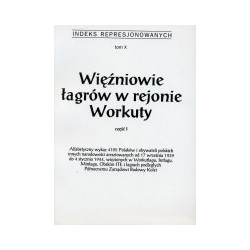 Więźniowie łagrów w rejonie Workuty, cz. 1