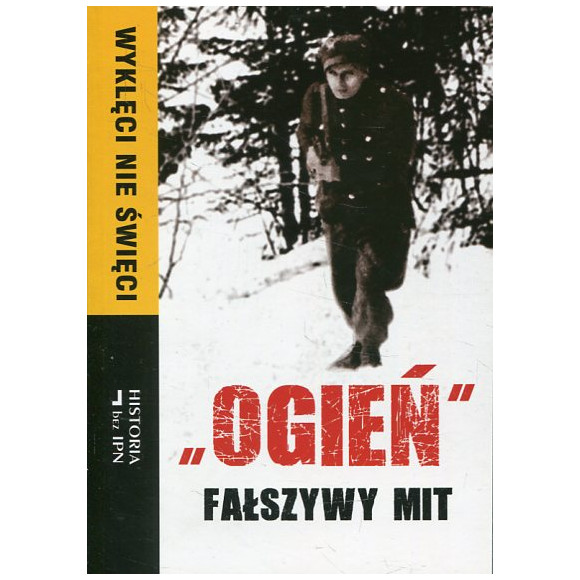 OGIEŃ Fałszywy mit