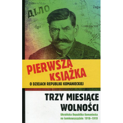 Trzy miesiące wolności
