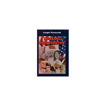 Romanse prezydentów USA