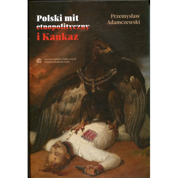 Polski mit etnopolityczny i Kaukaz