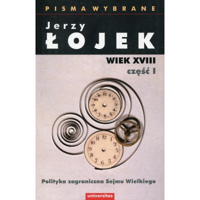 Pisma wybrane Wiek XVIII część I