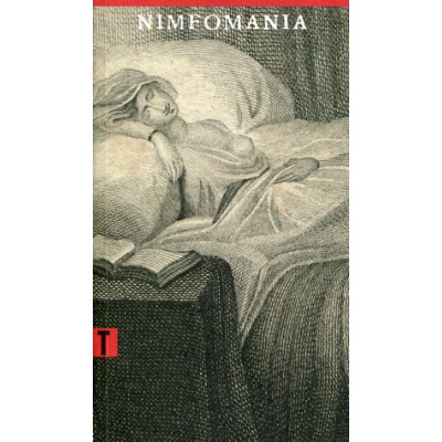 Nimfomania czyli Traktat o szale macicznym