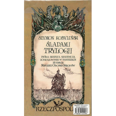 Śladami Trylogii pióra Henryka Sienkiewicza