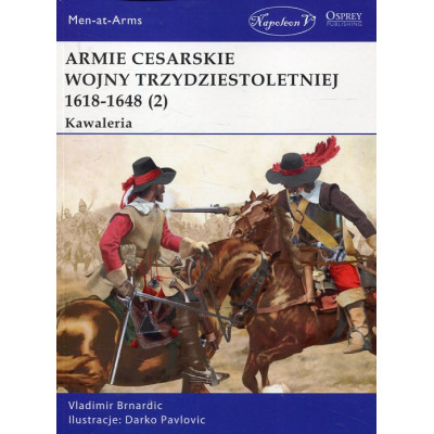 Armie cesarskie wojny trzydziestoletniej (2) Kawaleria