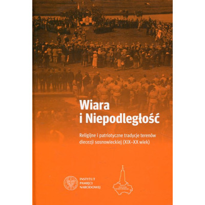 Wiara i Niepodległość