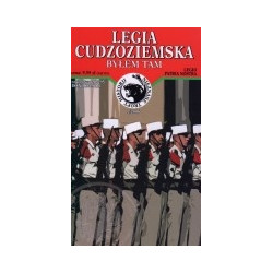 Legia Cudzoziemska. Byłem tam