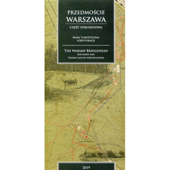 Przedmoście Warszawa. Część południowa - mapa turystyczna fortyfikacji