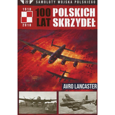 100 lat polskich skrzydeł. Avro Lancaster