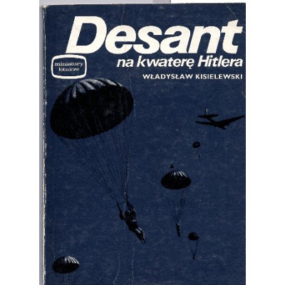 Desant na kwaterę Hitlera