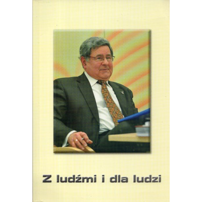 Z ludźmi i dla ludzi. Książkę wydano z okazji 75. rocznicy urodzin Macieja Andrzeja Zarębskiego.