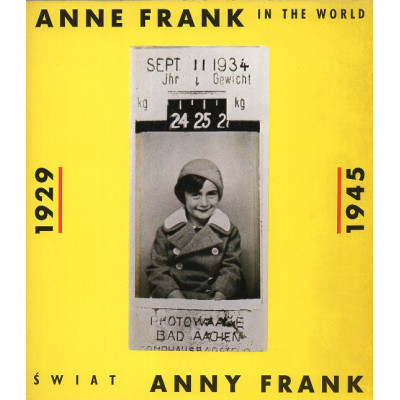 Świat Anny Frank / Anne Frank in the world
