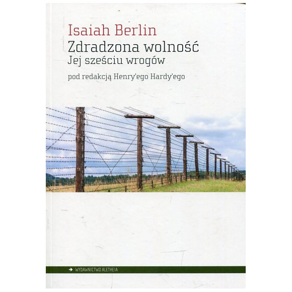 Zdradzona wolność Jej sześciu wrogów