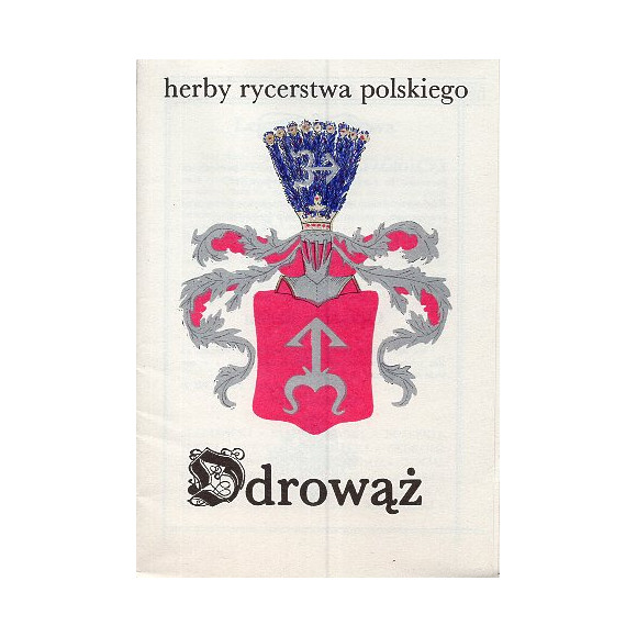Herby rycerstwa polskiego: Odrowąż