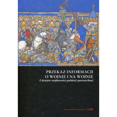 Przekaz informacji o wojnie i na wojnie