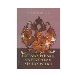 Carat i sprawy polskie na przełomie XIX i XX wieku