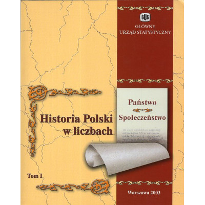 Historia Polski w liczbach, tom I