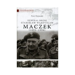 Generał broni Stanisław Władysław Maczek (1892 - 1994)