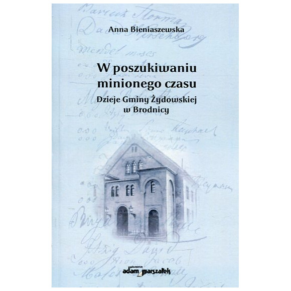 W poszukiwaniu minionego czasu