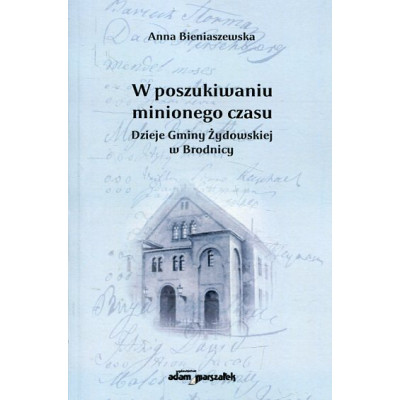 W poszukiwaniu minionego czasu