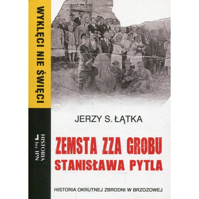 Zemsta zza grobu Stanisława Pytla
