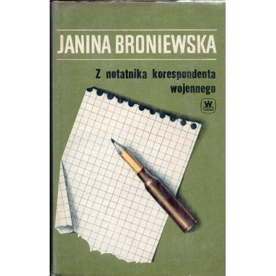 Z notatnika korespondenta wojennego