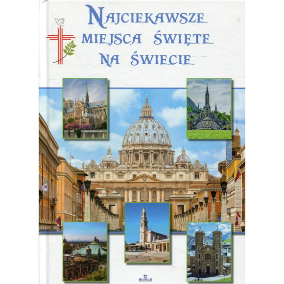 Najciekawsze miejsca święte na świecie