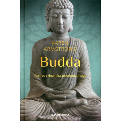 Budda. Portret człowieka przebudzonego