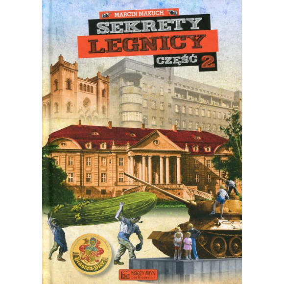 Sekrety Legnicy cz. 2