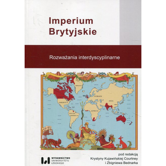 Imperium Brytyjskie. Rozważania interdyscyplinarne
