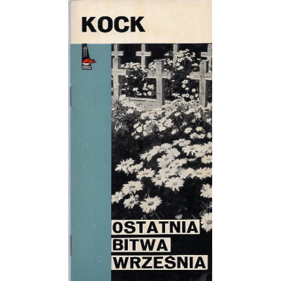 Kock. Ostatnia bitwa września.