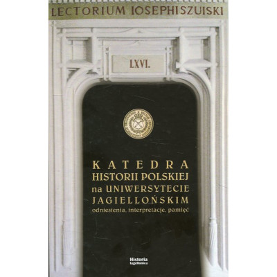 Katedra Historii Polskiej na Uniwersytecie Jagiellońskim
